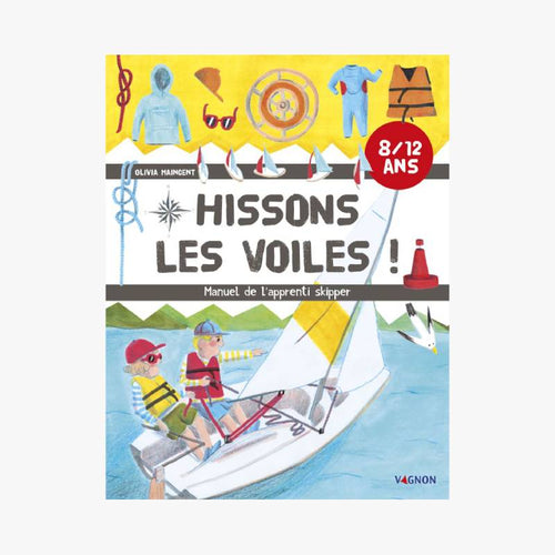 HISSONS LES VOILES ! - Le Comptoir Maritime - 1