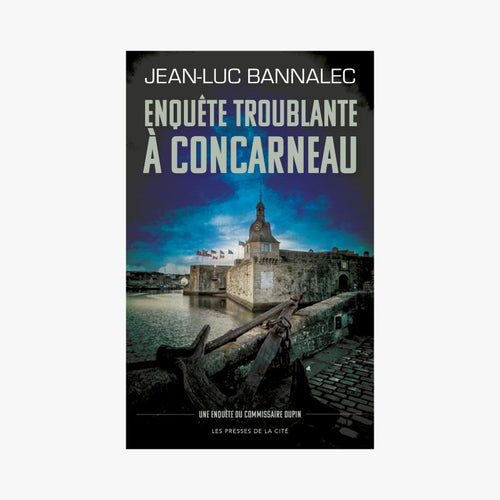 Enquête troublante à Concarneau - Commissaire Dupin T8 - Le Comptoir Maritime - 1