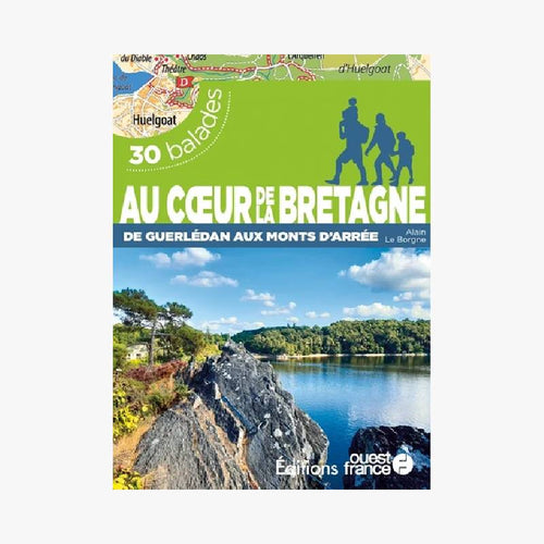 30 BALADES AU CŒUR DE LA BRETAGNE - Le Comptoir Maritime - 1
