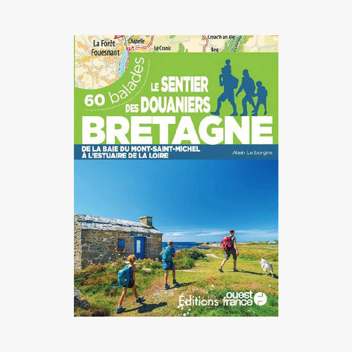 60 BALADES - LES SENTIERS DES DOUANIERS - Le Comptoir Maritime - 1