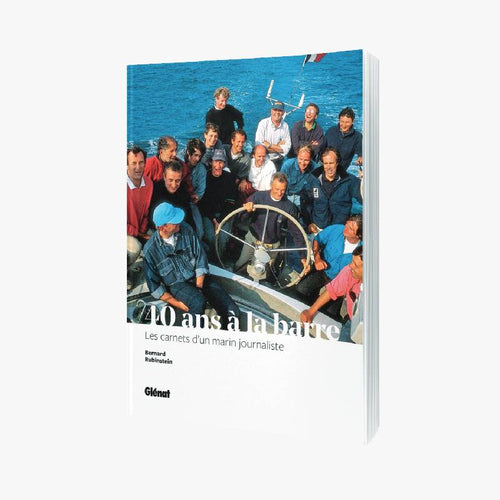 40 ANS À LA BARRE - Le Comptoir Maritime - 1