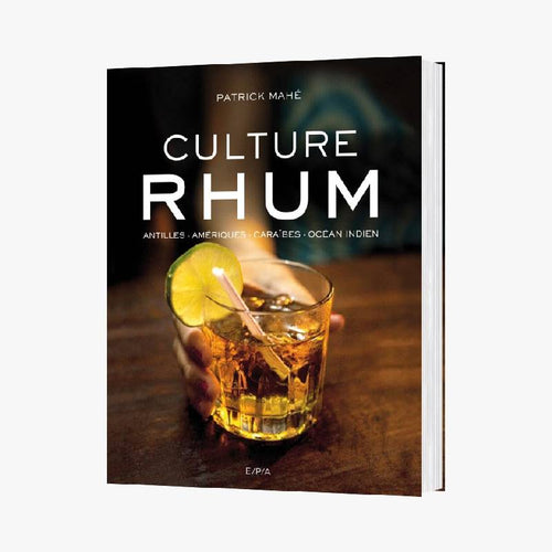CULTURE DU RHUM - Le Comptoir Maritime - 1