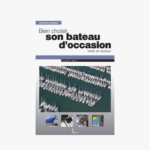 BIEN CHOISIR SON BATEAU D