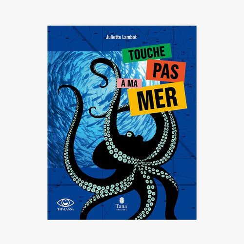 TOUCHE PAS À MA MER - Le Comptoir Maritime - 1