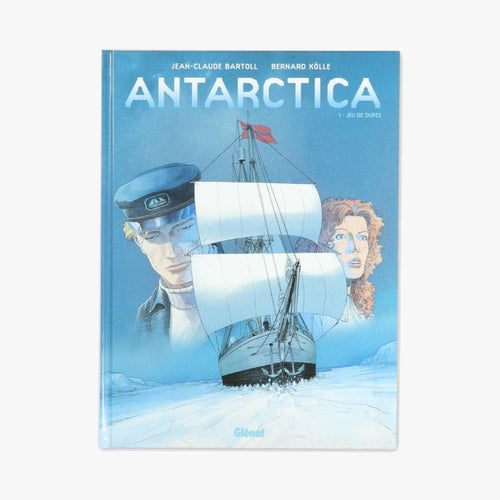ANTARTICA T1 - JEU DE DUPES - Le Comptoir Maritime - 1