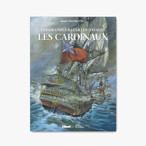 LES GRANDES BATAILES NAVALES - LES CARDINAUX - Le Comptoir Maritime - 1