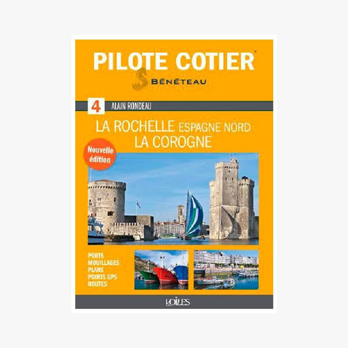 PILOTE COTIER N°4 LA ROCHELLE - LA COROGNE - Le Comptoir Maritime - 1