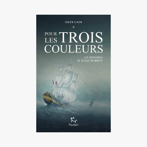 LES TROIS COULEURS T1 - Le Comptoir Maritime - 1
