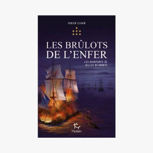 GILLES BELMONTE T7- LES BRÛLOTS DE L