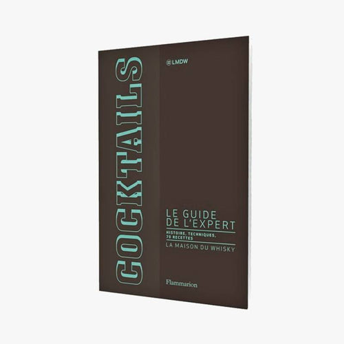 COCKTAILS, LE GUIDE DE L