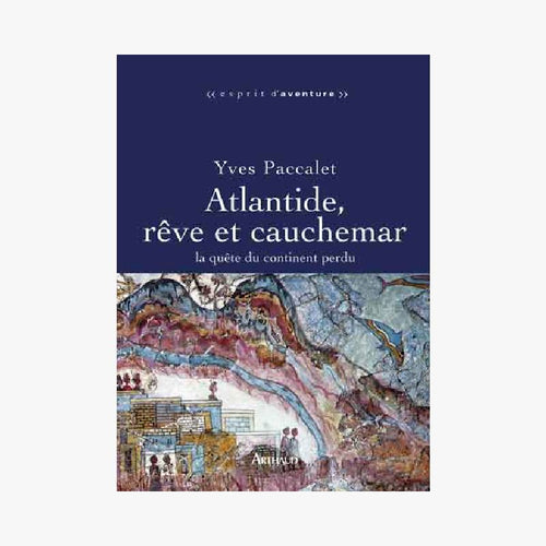 ATLANTIDE RÊVE ET CAUCHEMAR - Le Comptoir Maritime - 1