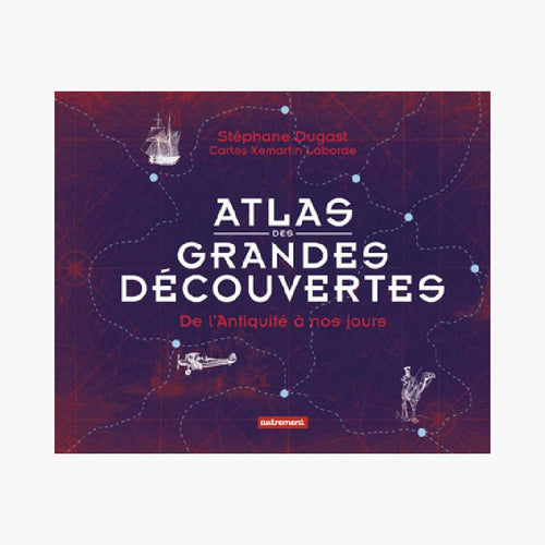 ATLAS DES GRANDES DÉCOUVERTES - Le Comptoir Maritime - 1