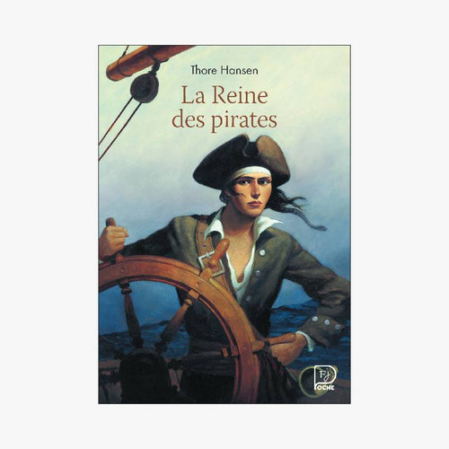 LA REINE DES PIRATES - Le Comptoir Maritime - 1