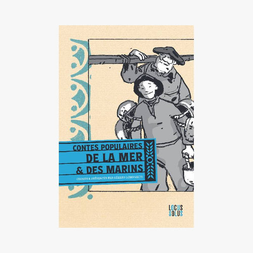 CONTES POPULAIRES DE LA MER ET DES MARINS - Le Comptoir Maritime - 1