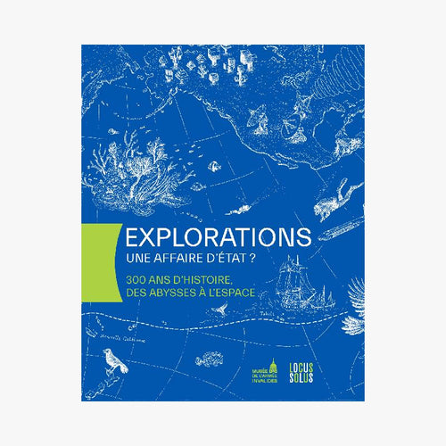 EXPLORATIONS : UNE AFFAIRE D