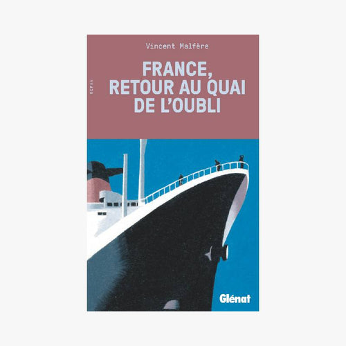 FRANCE, RETOUR AU QUAI DE L