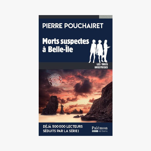 MORTS SUSPECTES A BELLE-ÎLE - Le Comptoir Maritime - 1