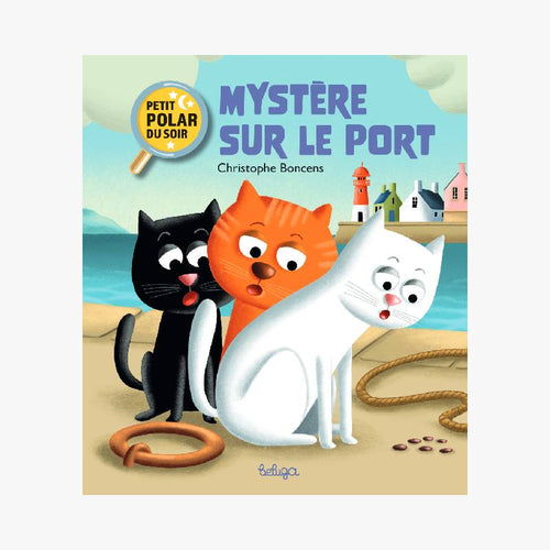 MYSTERE SUR LE PORT - Le Comptoir Maritime - 1
